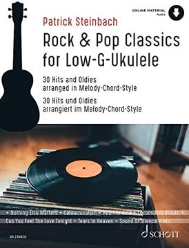 portada Rock & pop Classics for "Low G"-Ukulele - 30 Hits and Oldies Arranged in Melody-Chord-Style for Ukulele in low G-Tuning - Ukulele Sheet Music - Schott Music (ed 23692D)