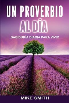 portada Un Proverbio Al Día: Sabiduría Diaria Para Vivir (in Spanish)