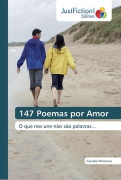 portada 147 Poemas por Amor: O que nos une não são palavras. (Paperback) (en Inglés)