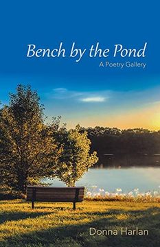 portada Bench by the Pond: A Poetry Gallery (en Inglés)
