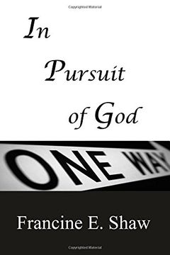 portada In Pursuit of God: Only One Way: Volume 3
