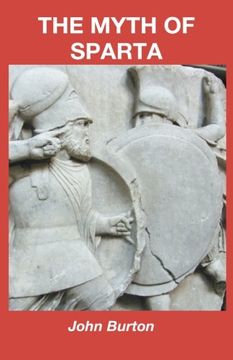 portada The Myth of Sparta: Volume 1 (The chronicles of Sparta)