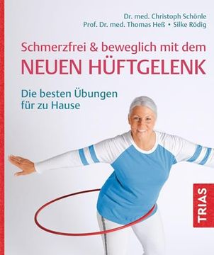 portada Schmerzfrei and Beweglich mit dem Neuen H? Ftgelenk (en Alemán)