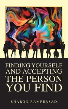 portada Finding Yourself and Accepting the Person You Find (in English)