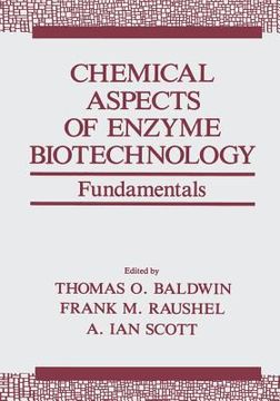 portada Chemical Aspects of Enzyme Biotechnology: Fundamentals (in English)