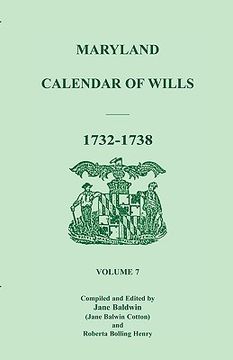 portada maryland calendar of wills, volume 7: 1732-1738 (en Inglés)