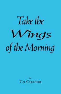 portada take the wings of the morning (in English)