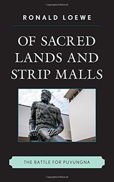 portada Of Sacred Lands and Strip Malls: The Battle for Puvungna (Contemporary Native American Communities) 
