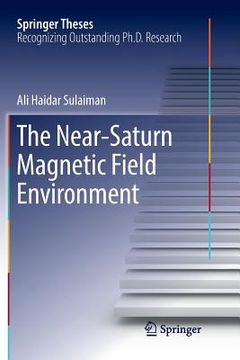 portada The Near-Saturn Magnetic Field Environment