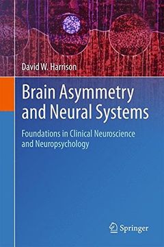 portada Brain Asymmetry and Neural Systems: Foundations in Clinical Neuroscience and Neuropsychology