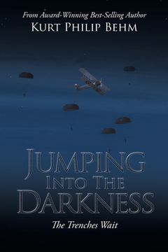 portada Jumping into the Darkness: The Trenches Wait (en Inglés)
