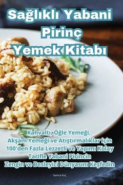 portada Sağlıklı Yabani Pirinç Yemek Kitabı (in Turco)