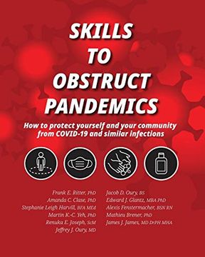 portada Skills to Obstruct Pandemics: How to Protect Yourself and Your Community From Covid-19 and Similar Infections (en Inglés)