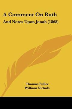 portada a comment on ruth: and notes upon jonah (1868)