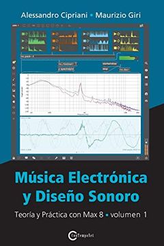 portada Música Electrónica y Diseño Sonoro. Teoría y Práctica con max 8 (Vol. 1)