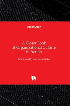 portada A Closer Look at Organizational Culture in Action