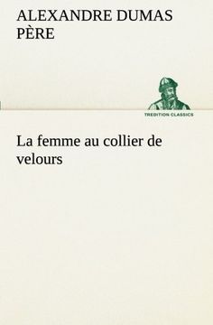 portada La femme au collier de velours (TREDITION CLASSICS) (French Edition)