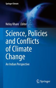 portada Science, Policies and Conflicts of Climate Change: An Indian Perspective (en Inglés)