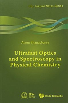 portada Ultrafast Optics and Spectroscopy in Physical Chemistry (en Inglés)
