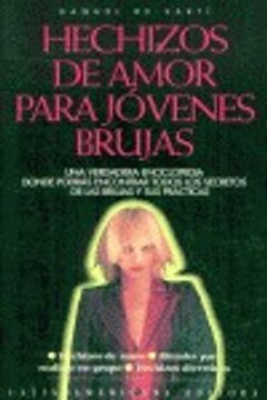 portada Hechizos De Amor Para Jovenes Brujas (in Spanish)