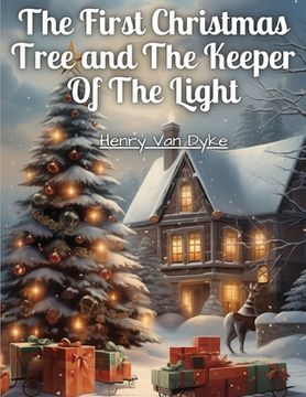 portada The First Christmas Tree and The Keeper Of The Light (en Inglés)