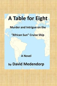 portada A Table for Eight: Murder and Intrigue on the African Sun Cruise Ship