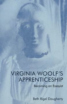 portada Virginia Woolf'S Apprenticeship: Becoming an Essayist (en Inglés)
