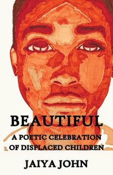 portada Beautiful: A Poetic Celebration of Displaced Children (in English)
