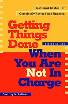 portada Getting Things Done When you are not in Charge (en Inglés)