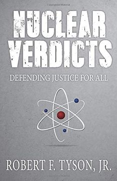 portada Nuclear Verdicts: Defending Justice for all (in English)