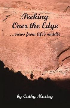portada Peeking Over the Edge ... views from life's middle, 2nd Edition