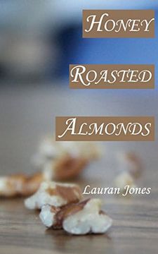 portada Honey Roasted Almonds (en Inglés)