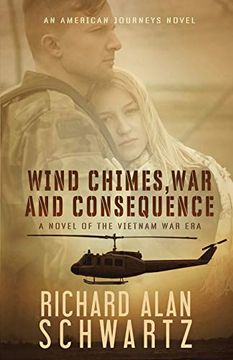 portada Wind Chimes, war and Consequence: A Novel of the Vietnam war era (an American Journeys) (en Inglés)