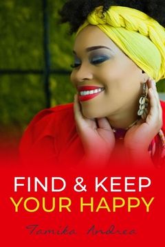 portada Find & Keep Your Happy (en Inglés)