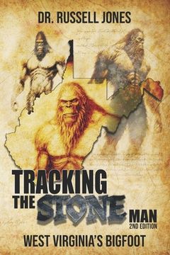 portada Tracking the Stone Man: West Virginia's Bigfoot