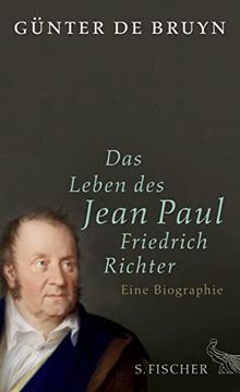 portada Das Leben des Jean Paul Friedrich Richter: Eine Biographie (in German)