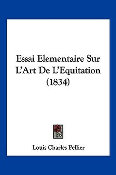 portada Essai Elementaire Sur L'Art De L'Equitation (1834) (in French)