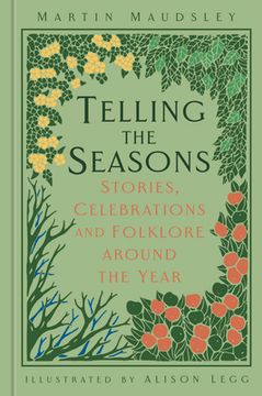 portada Telling the Seasons: Stories, Celebrations and Folklore Around the Year (Folk Tales) (en Inglés)