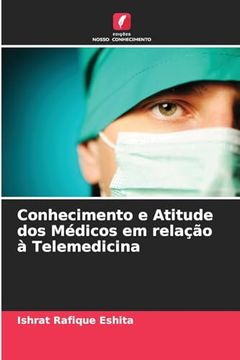 portada Conhecimento e Atitude dos Médicos em Relação à Telemedicina (in Portuguese)