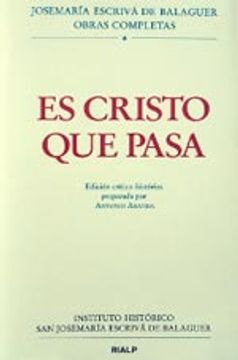 portada Es Cristo Que Pasa - Edición Crítico-Histórica (Libros de Josemaría Escrivá de Balaguer)