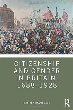 portada Citizenship and Gender in Britain, 1688-1928 (en Inglés)