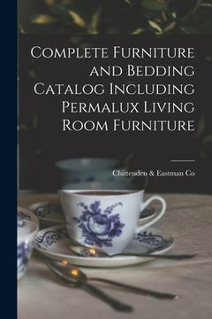 portada Complete Furniture and Bedding Catalog Including Permalux Living Room Furniture (in English)