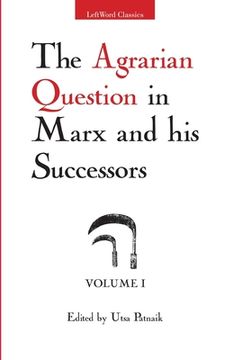 portada The Agrarian Question in Marx and his Successors, Vol. 1 (in English)