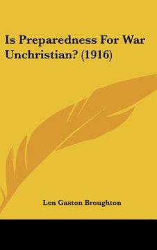 portada is preparedness for war unchristian? (1916) (en Inglés)