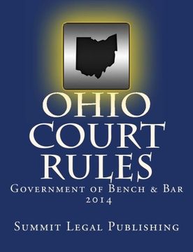 portada Ohio Court Rules 2014, Government of Bench & Bar