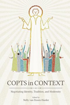 portada Copts in Context: Negotiating Identity, Tradition, and Modernity (en Inglés)