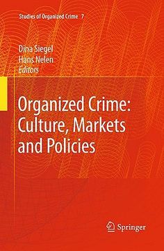 portada Organized Crime: Culture, Markets and Policies (Studies of Organized Crime) (en Inglés)