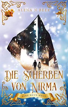 portada Die Scherben von Nirma - Eine Neue Welt: Eine Neue Welt: (in German)