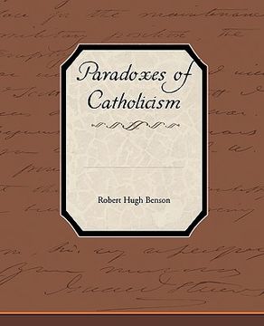 portada paradoxes of catholicism (in English)