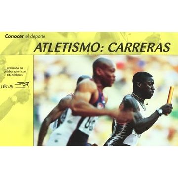 portada Conocer el Deporte. Atletismo: Carreras (in Spanish)